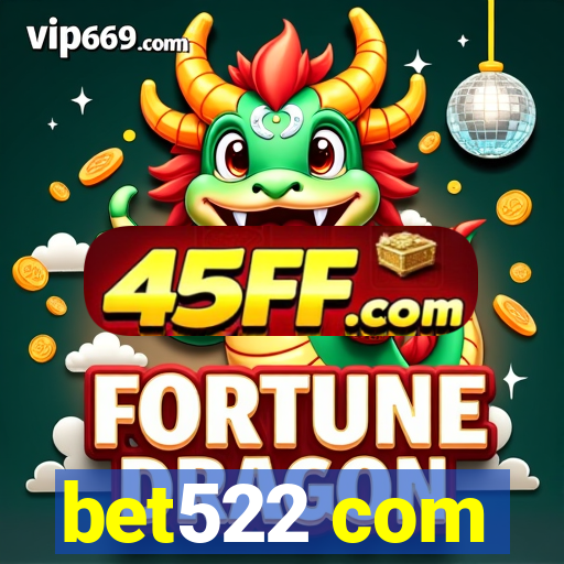bet522 com